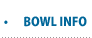 Bowl Info